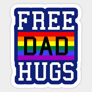 Free Dad Hugs Rainbow LGBT Pride Fathers Day Sticker